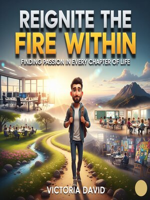 cover image of Reignite the Fire Within